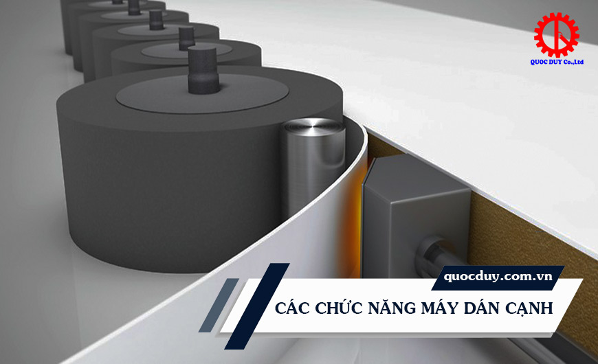 các chức năng máy dán cạnh ván công nghiệp | quốc duy