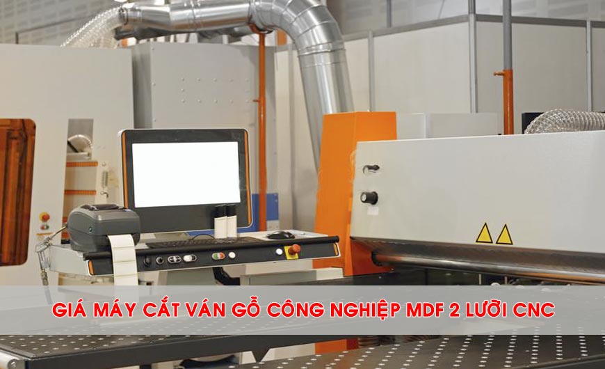giá máy cắt ván gỗ công nghiệp mdf 2 lưỡi cnc | quốc duy