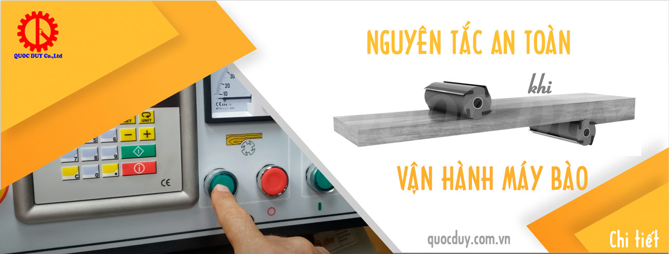 tuân thủ quy tắc khi vận hành máy bào gỗ | quốc duy