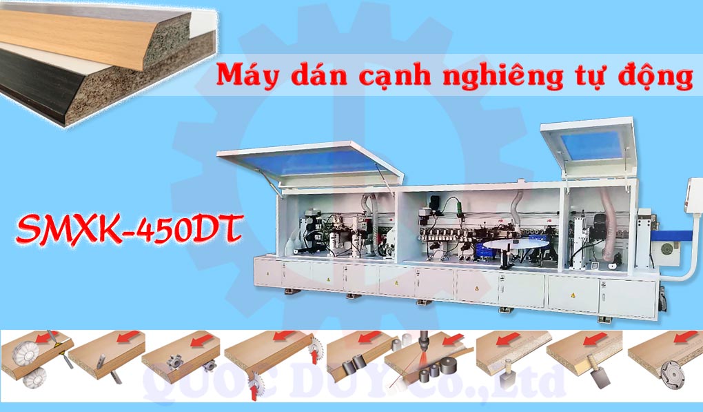 Máy dán cạnh nghiêng tự động 8 chức năng SM XK 450DT | Quốc Duy
