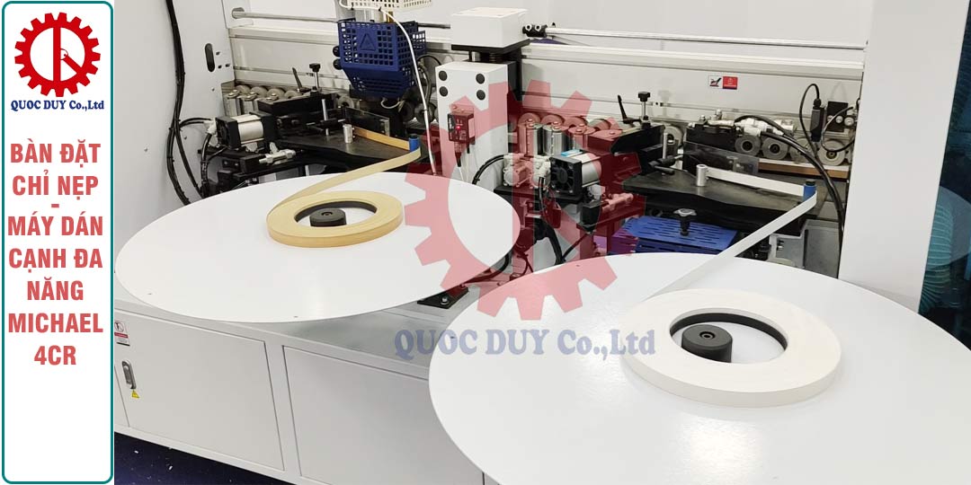 Bàn đặt chỉ nẹp - máy dán cạnh gỗ công nghiệp Michael 4CR