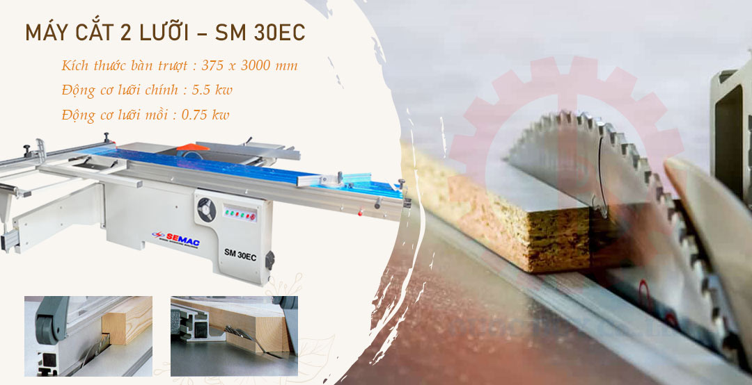 máy cắt gỗ bàn trượt 2 lưỡi SM 30EC